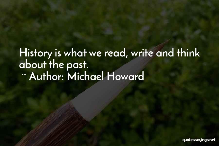 Michael Howard Quotes 179839