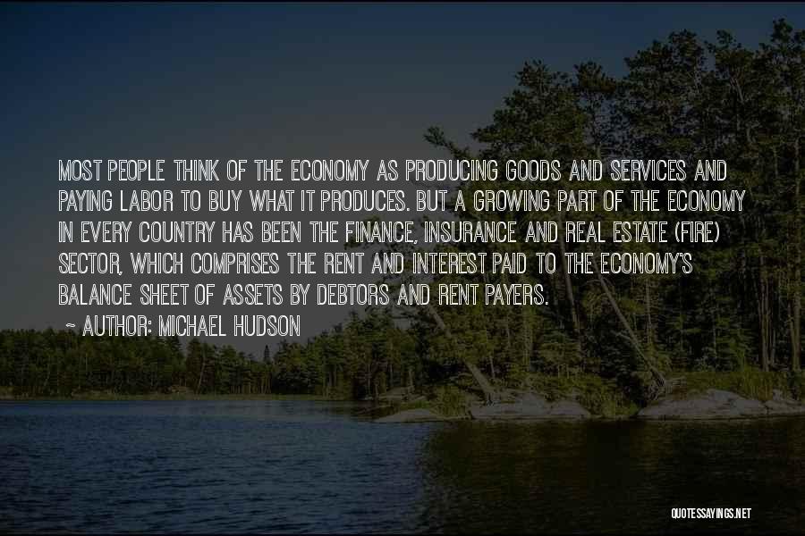 Michael Hudson Quotes 1257465