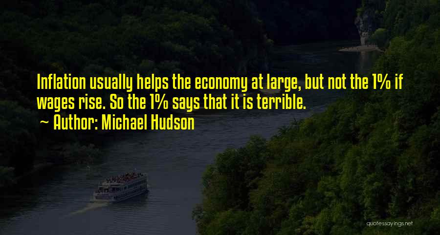 Michael Hudson Quotes 1304374