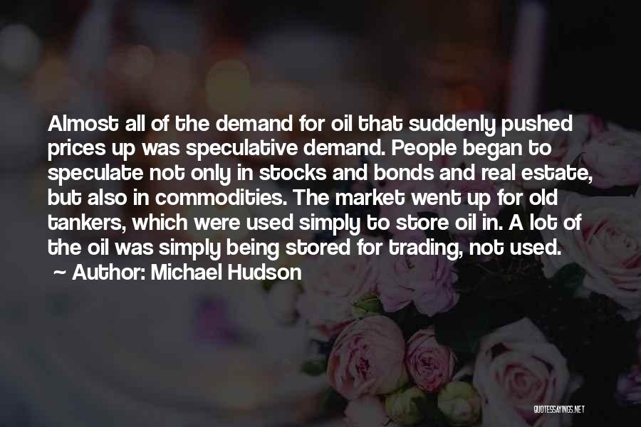 Michael Hudson Quotes 1580233