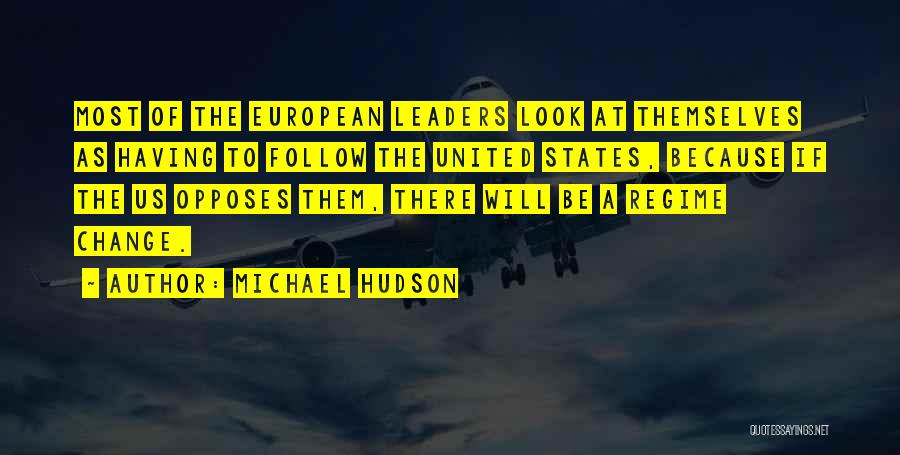 Michael Hudson Quotes 1702948