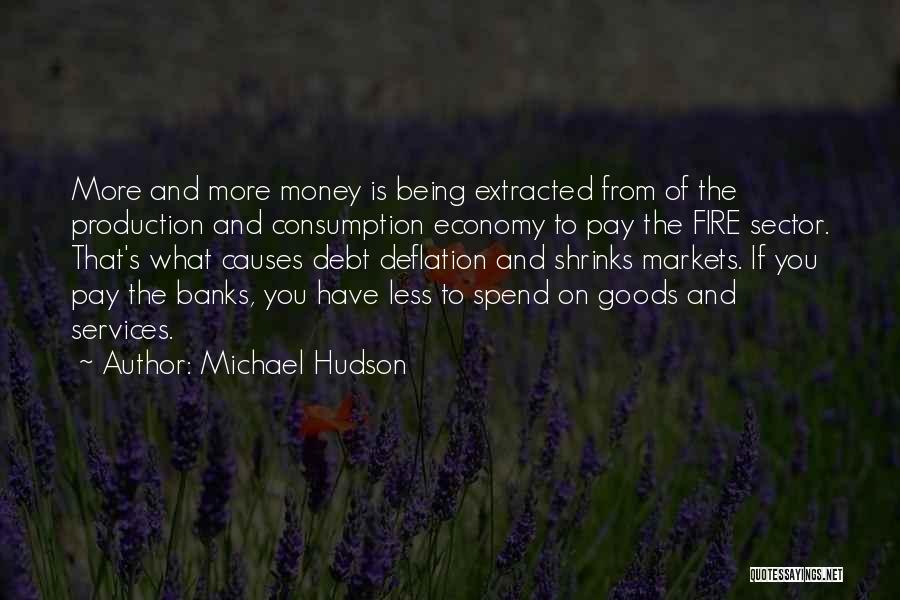 Michael Hudson Quotes 1856829