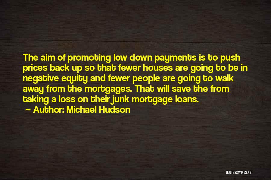 Michael Hudson Quotes 777714