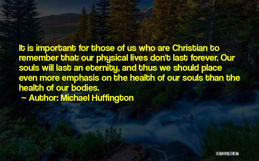 Michael Huffington Quotes 1813637