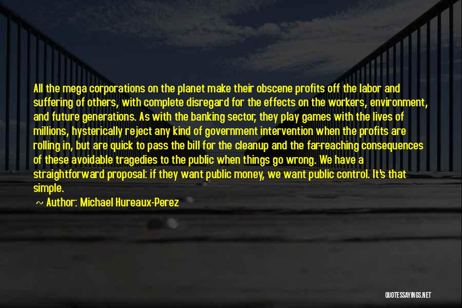 Michael Hureaux-Perez Quotes 1857936