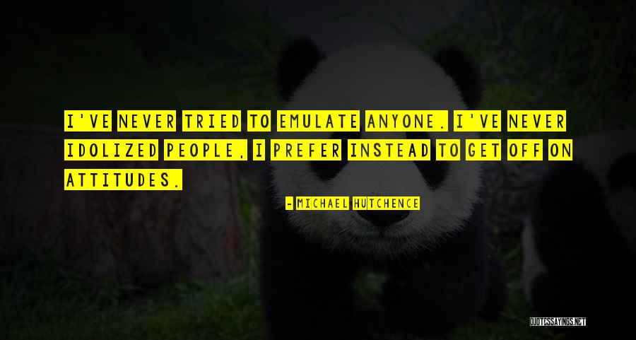 Michael Hutchence Quotes 311604 Michael Hutchence Quotes 311604