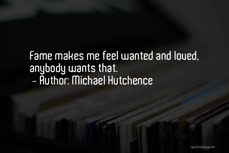 Michael Hutchence Quotes 544325