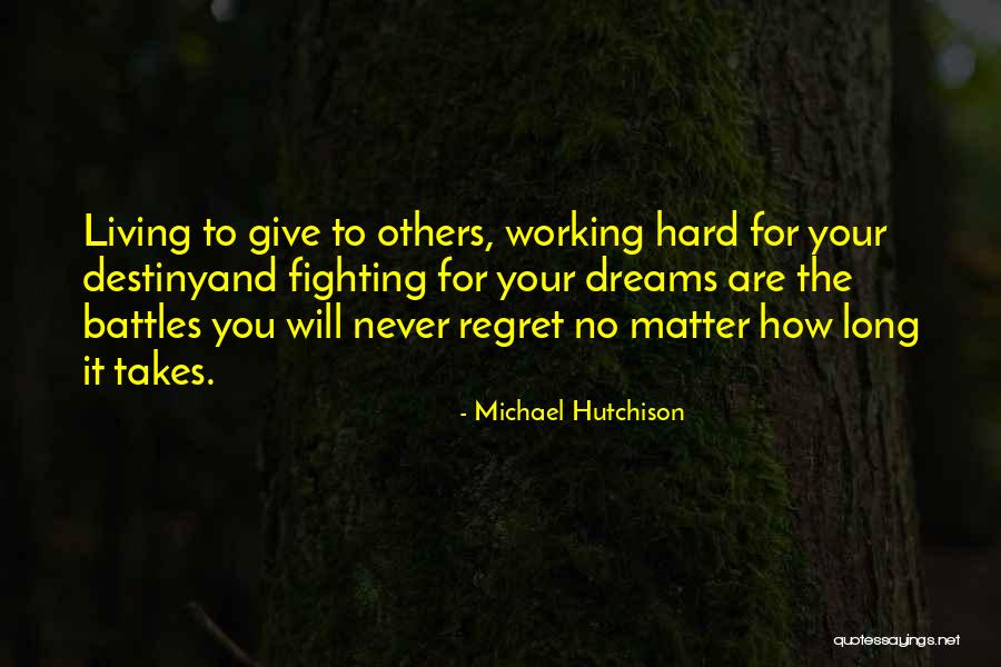 Michael Hutchison Quotes 1287034