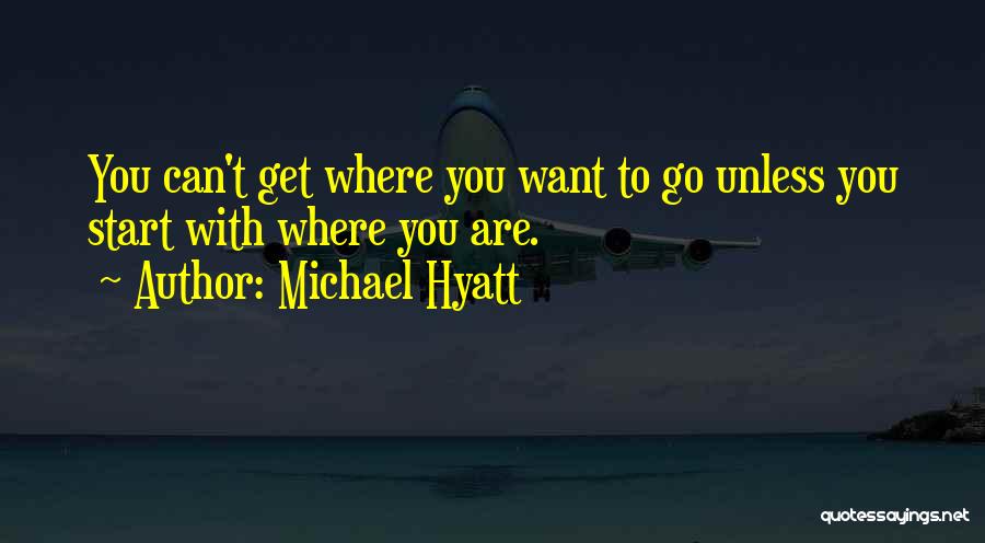 Michael Hyatt Quotes 1708586