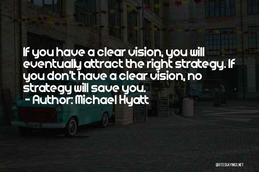 Michael Hyatt Quotes 1720529