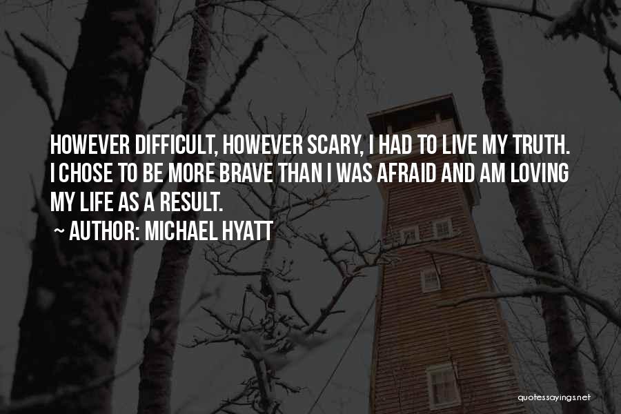 Michael Hyatt Quotes 1749599