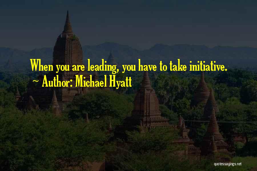 Michael Hyatt Quotes 2045834