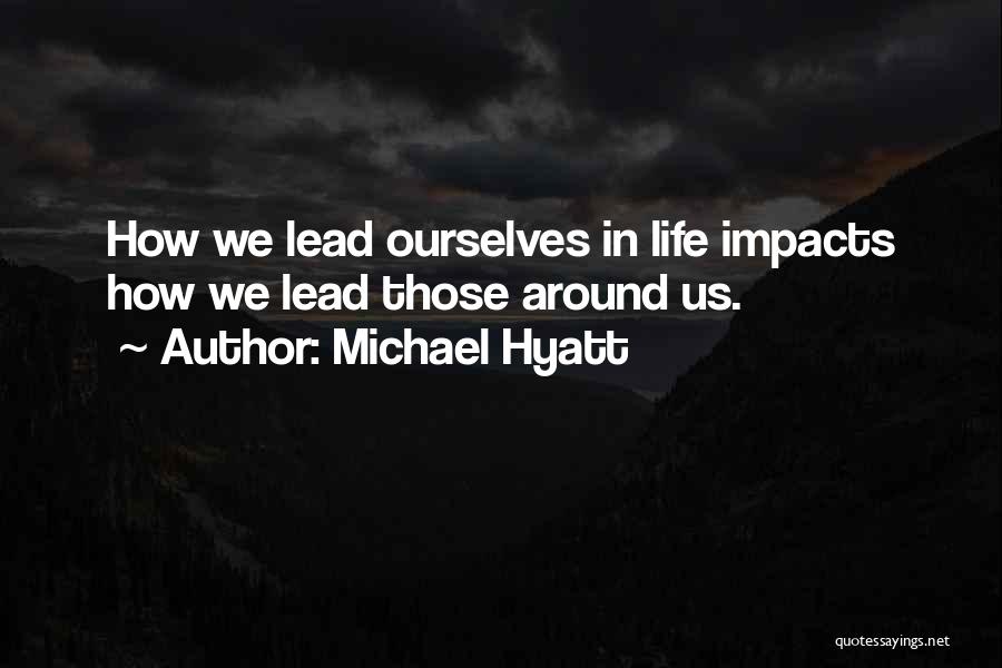 Michael Hyatt Quotes 2117507