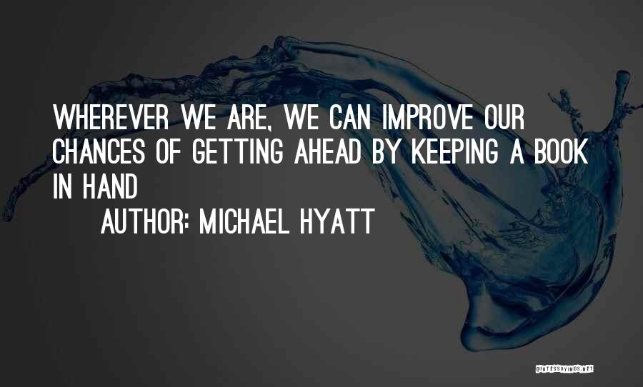 Michael Hyatt Quotes 241369