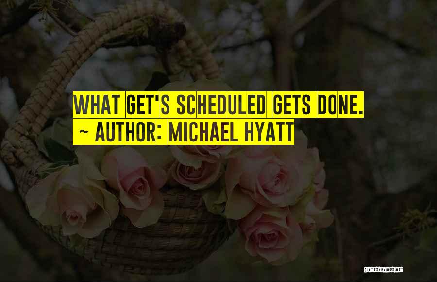 Michael Hyatt Quotes 447754