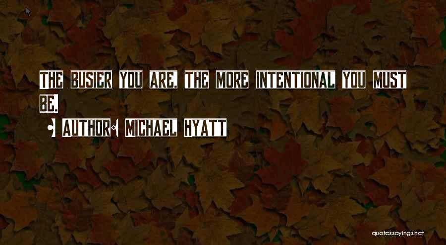 Michael Hyatt Quotes 568781