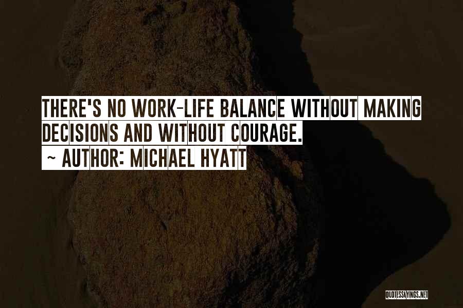 Michael Hyatt Quotes 580787