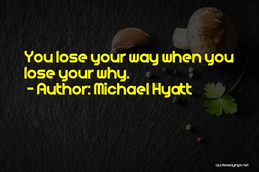 Michael Hyatt Quotes 802176