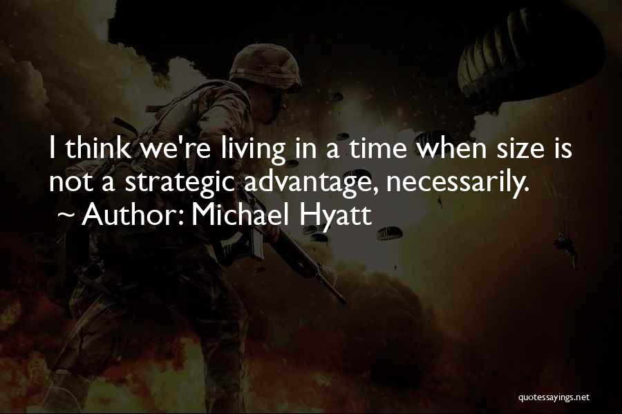 Michael Hyatt Quotes 909801