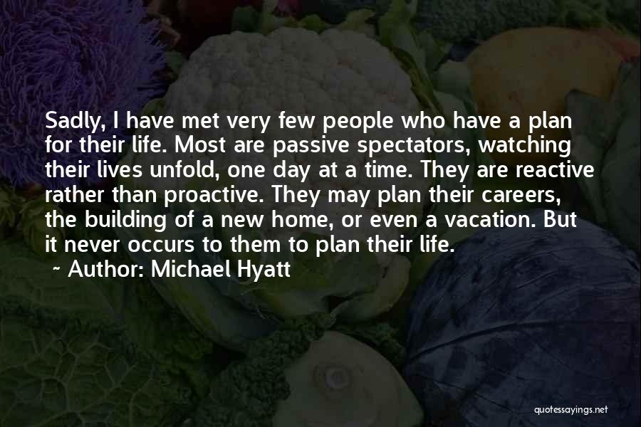 Michael Hyatt Quotes 912179