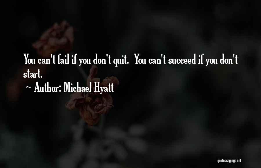 Michael Hyatt Quotes 927853