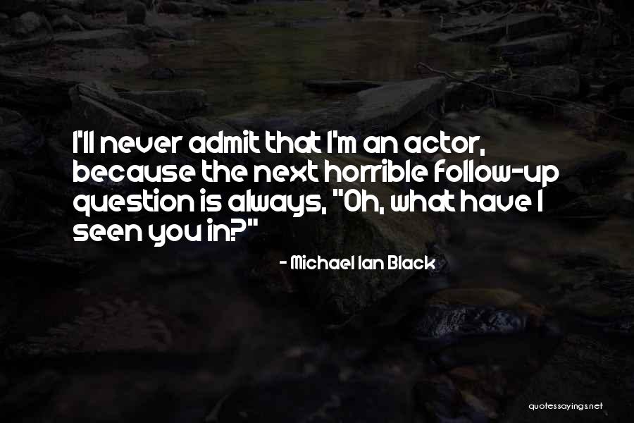 Michael Ian Black Quotes 1526516 Michael Ian Black Quotes 1526516