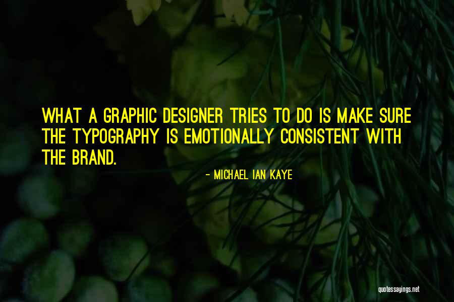 Michael Ian Kaye Quotes 2078808