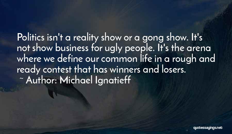 Michael Ignatieff Quotes 1013734
