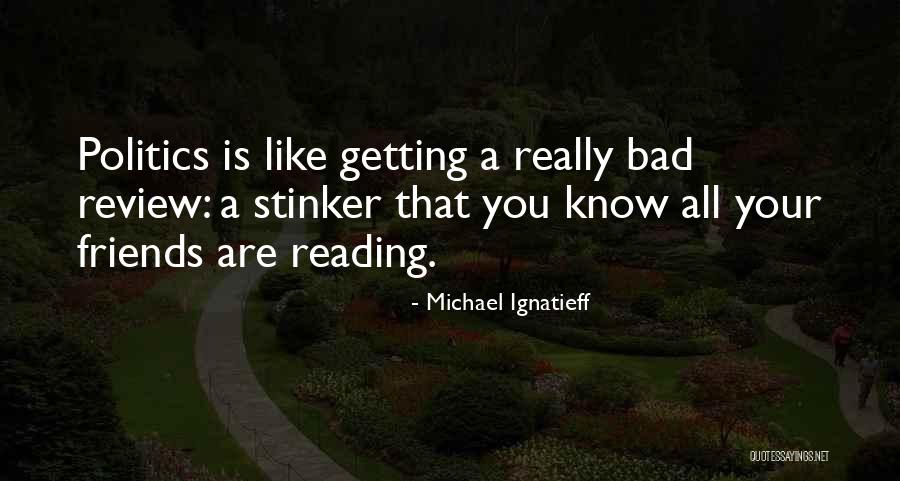 Michael Ignatieff Quotes 1049658