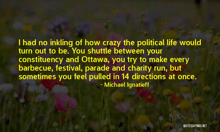 Michael Ignatieff Quotes 1204269