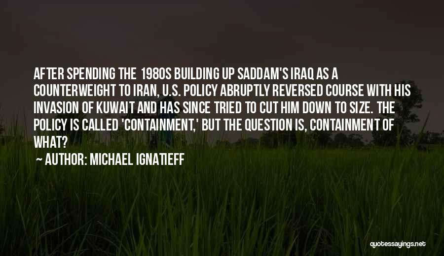 Michael Ignatieff Quotes 1251396