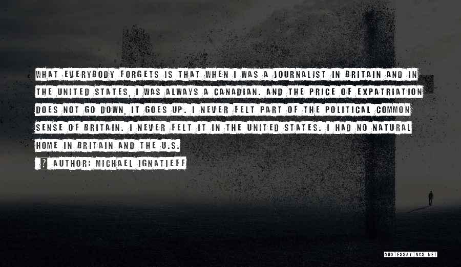 Michael Ignatieff Quotes 1454550