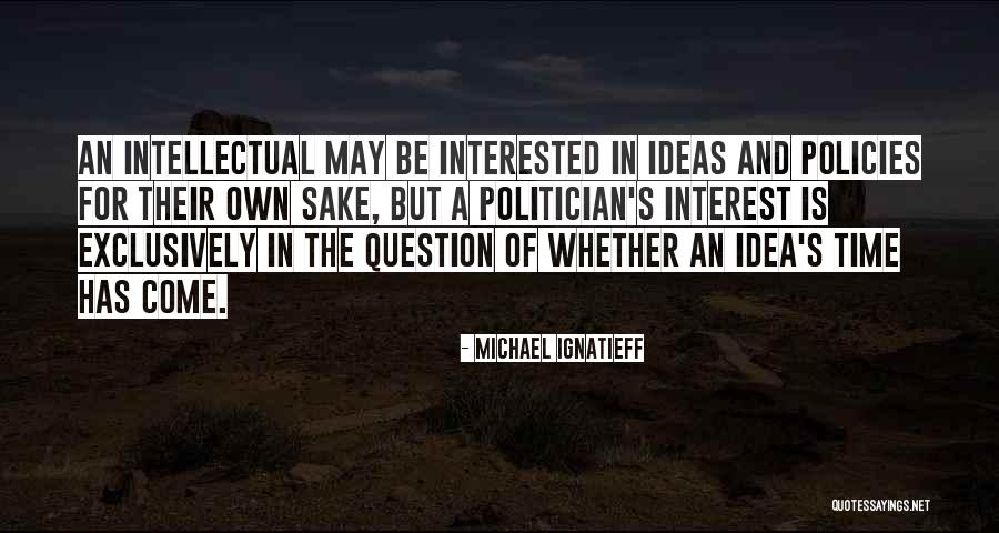 Michael Ignatieff Quotes 147866