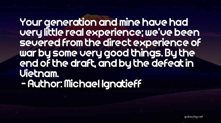 Michael Ignatieff Quotes 2165310