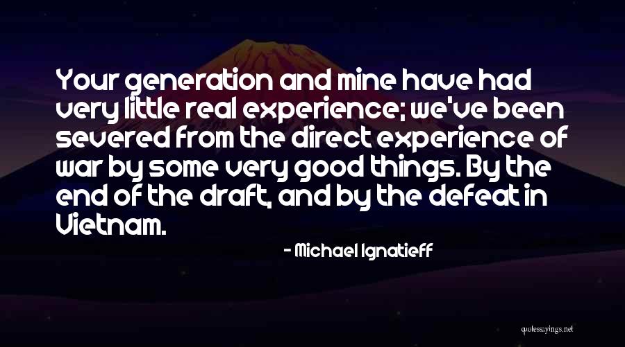 Michael Ignatieff Quotes 2165310 Michael Ignatieff Quotes 2165310