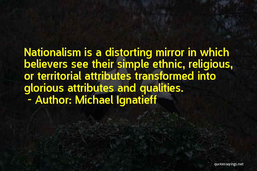 Michael Ignatieff Quotes 326703