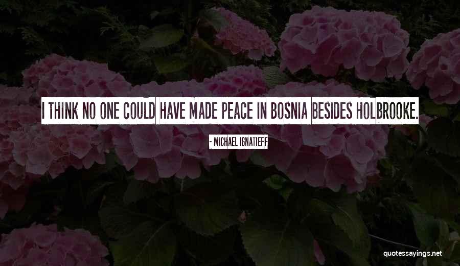 Michael Ignatieff Quotes 470738 Michael Ignatieff Quotes 470738