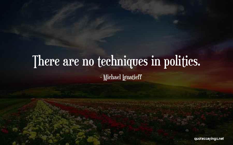 Michael Ignatieff Quotes 568744 Michael Ignatieff Quotes 568744
