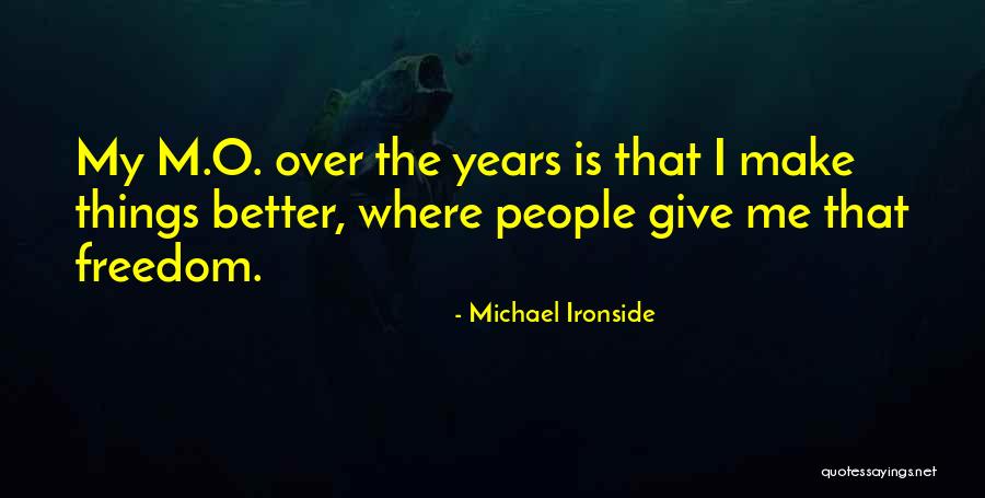 Michael Ironside Quotes 197172 Michael Ironside Quotes 197172