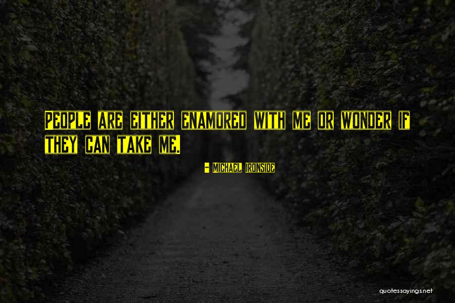 Michael Ironside Quotes 346784 Michael Ironside Quotes 346784
