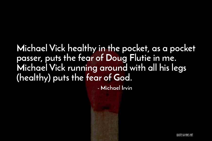 Michael Irvin Quotes 1594104