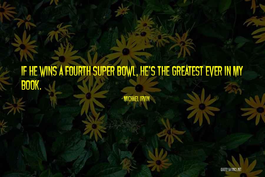 Michael Irvin Quotes 1897707