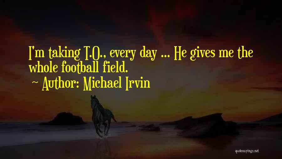 Michael Irvin Quotes 2062443