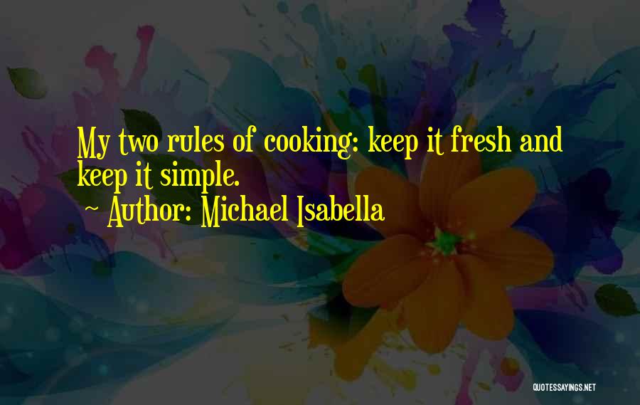 Michael Isabella Quotes 858442