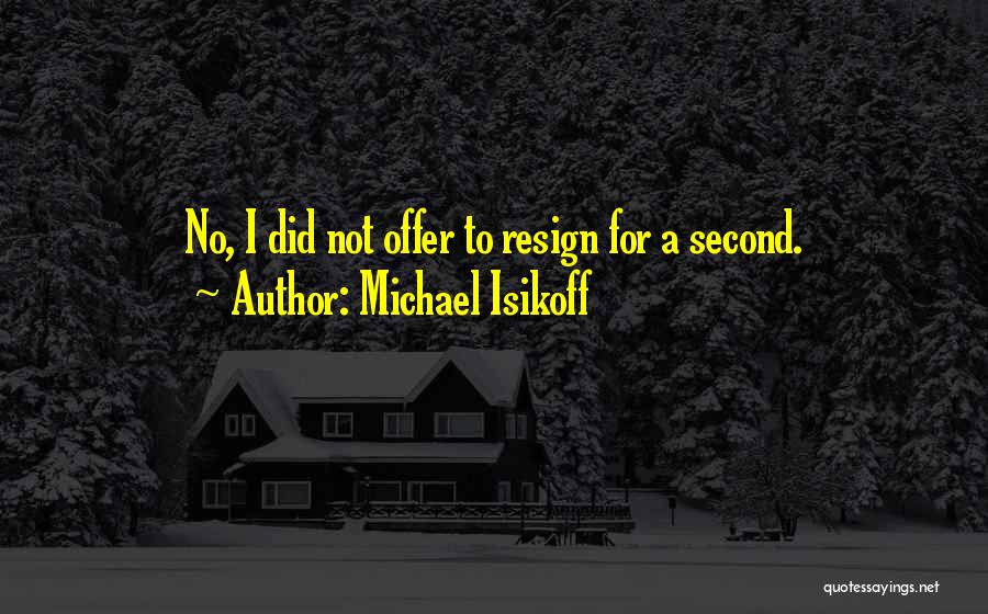 Michael Isikoff Quotes 1354359