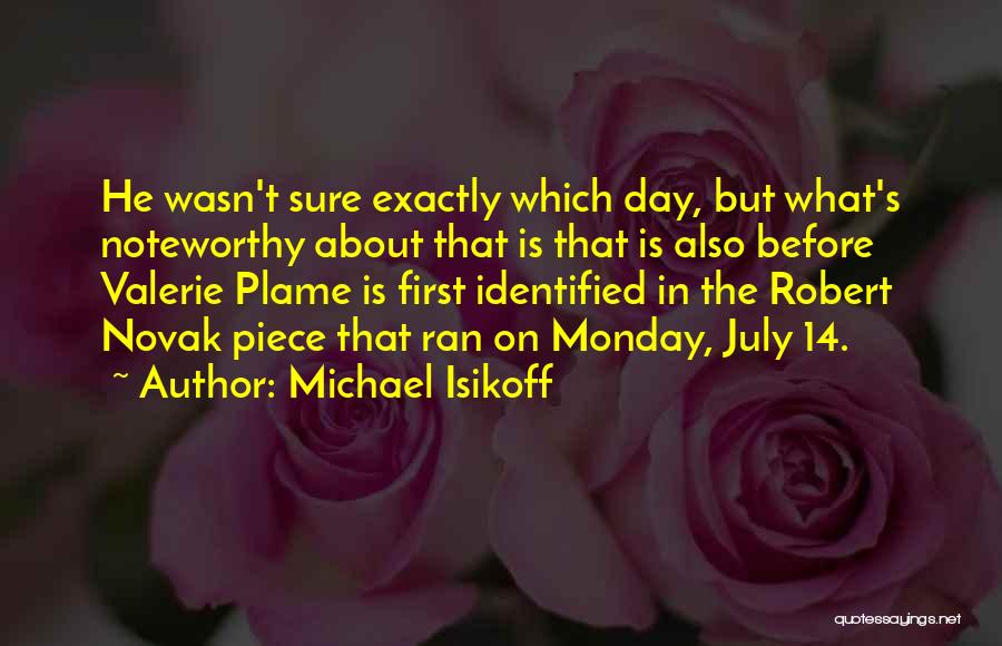 Michael Isikoff Quotes 2013327