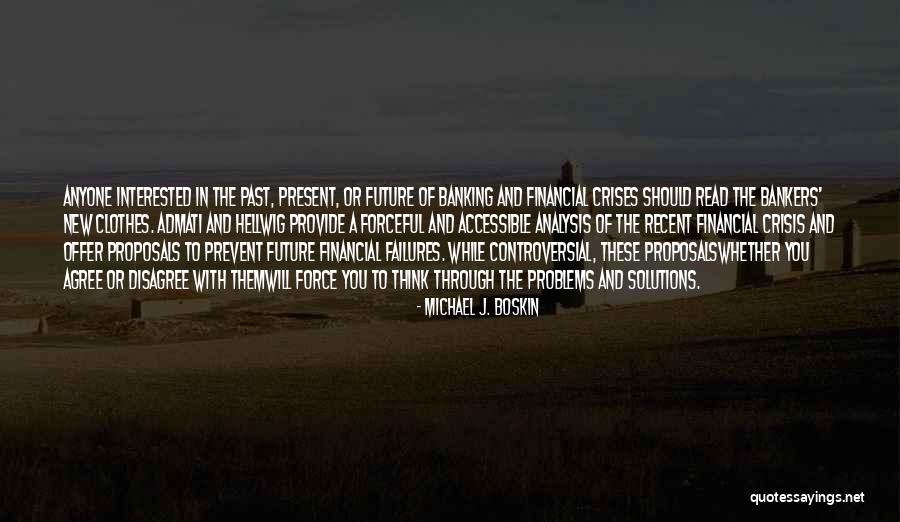 Michael J. Boskin Quotes 2232750