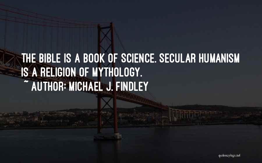 Michael J. Findley Quotes 291034