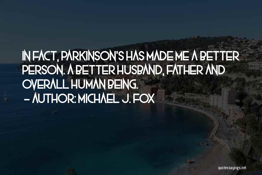 Michael J. Fox Quotes 1020049