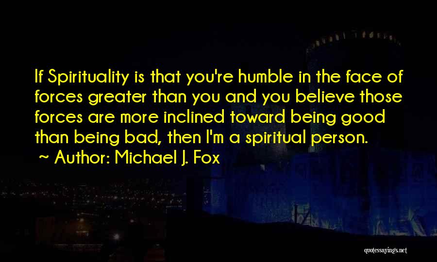 Michael J. Fox Quotes 1058498